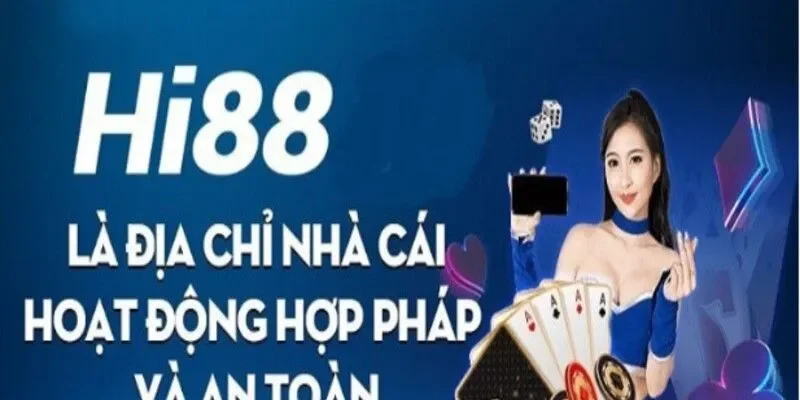 Nhà cái Hi88 - sân chơi cá cược uy tín hàng đầu Châu Á